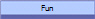 Fun